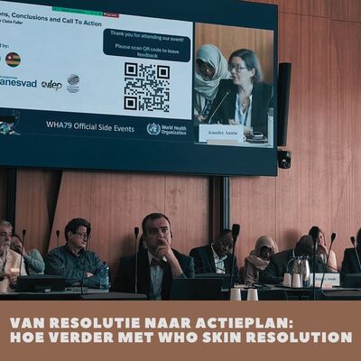 Van resolutie naar actieplan:  hoe verder met WHO SKin Resolution