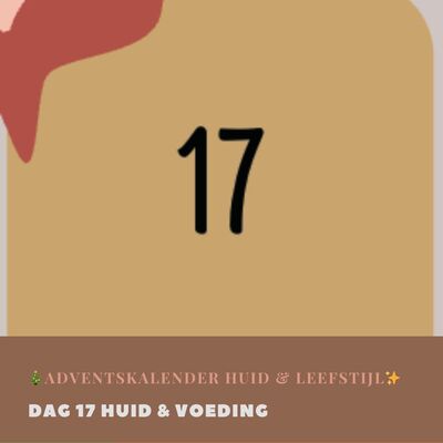 Dag 17 Huid & Voeding