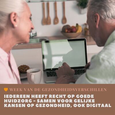 Iedereen heeft recht op goede  huidzorg - Samen voor gelijke  kansen op gezondheid, ook digitaal